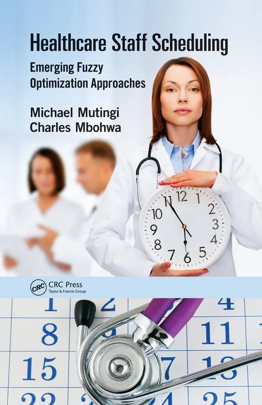 Healthcare Staff Scheduling: Emerging Fuzzy Optimization Approaches - Image 1