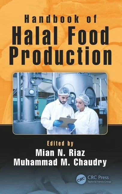 CRC Press Handbook of Halal Food Production - Industry Guide