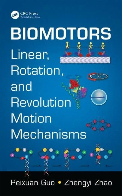 CRC Press Biomotors: Linear, Rotation, and Revolution Motion