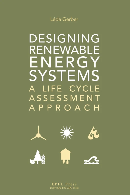Designing Renewable Energy Systems: A Life Cycle Assessment Approach - Image 1
