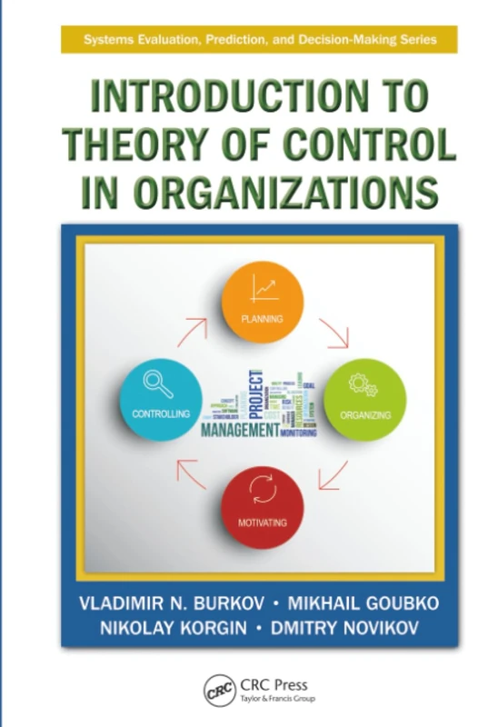 Introduction to Theory of Control in Organizations: 10 (Systems Evaluation, Prediction, and Decision-Making)