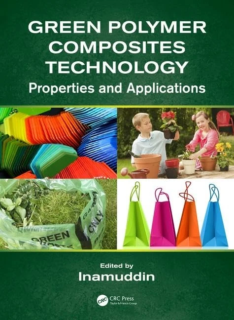 Green Polymer Composites Technology: Properties and Applications