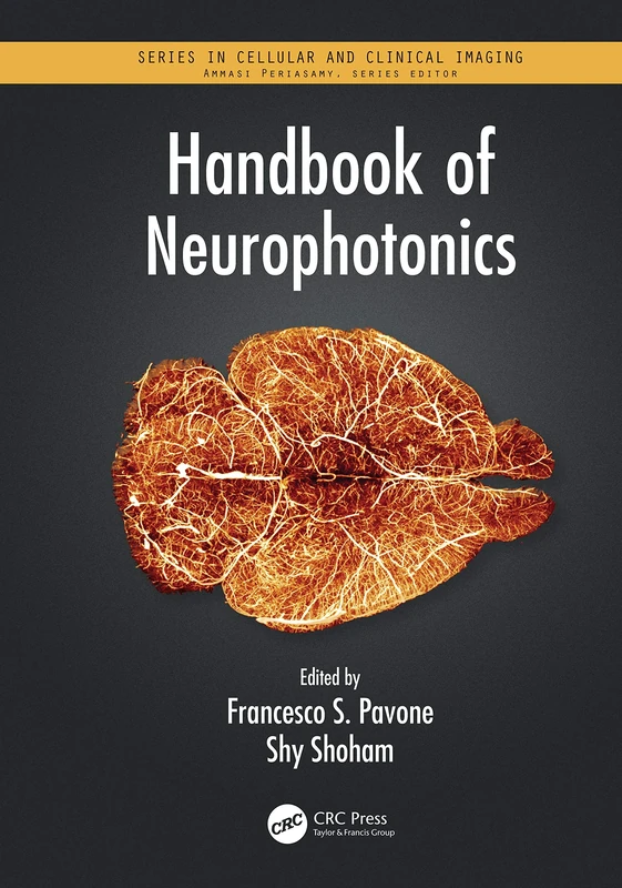 Handbook of Neurophotonics (Series in Cellular and Clinical Imaging)