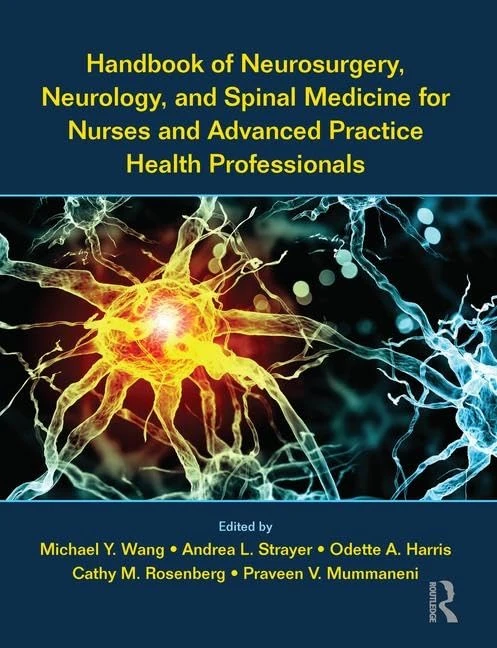 Handbook of Neurosurgery, Neurology, and Spinal Medicine for Nurses and Advanced Practice Health Professionals - Image 1