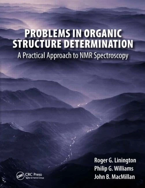 CRC Press Problems in Organic Structure Determination NMR Book