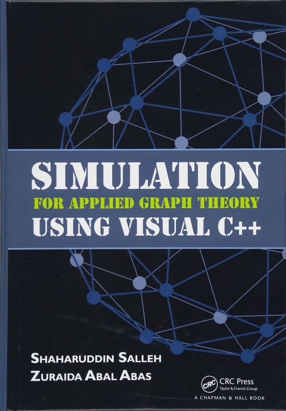 CRC Press Simulation for Applied Graph Theory Using Visual C++