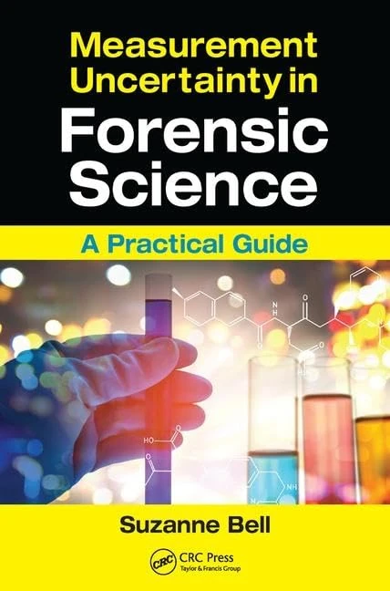 Measurement Uncertainty in Forensic Science: A Practical Guide - Image 1
