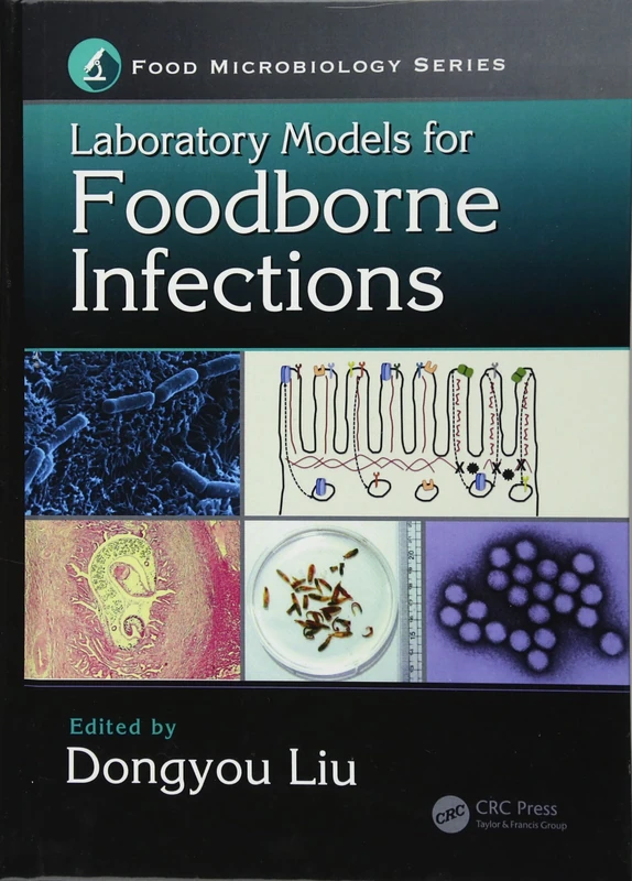 Laboratory Models for Foodborne Infections (Food Microbiology)