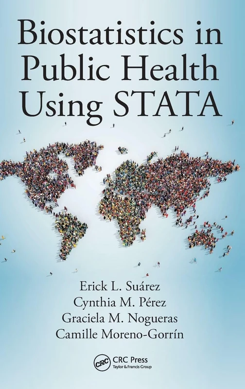 CRC Press Biostatistics in Public Health Using STATA Guide