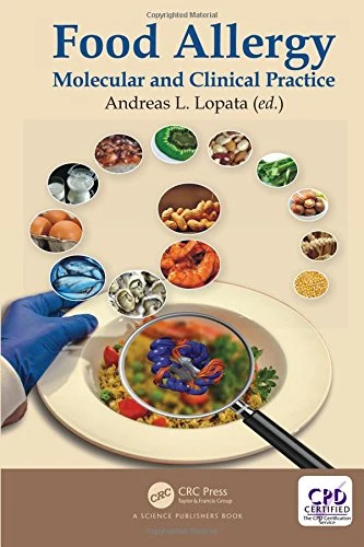 CRC Press - Food Allergy: Molecular and Clinical Practice