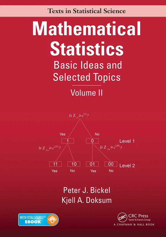 Mathematical Statistics: Basic Ideas and Selected Topics, Volume II: 119 (Chapman & Hall/CRC Texts in Statistical Science)