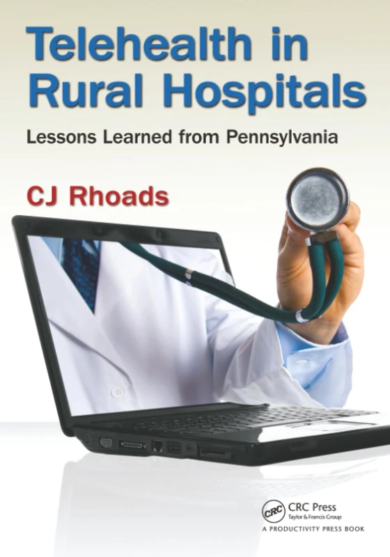 Telehealth in Rural Hospitals: Lessons Learned from Pennsylvania