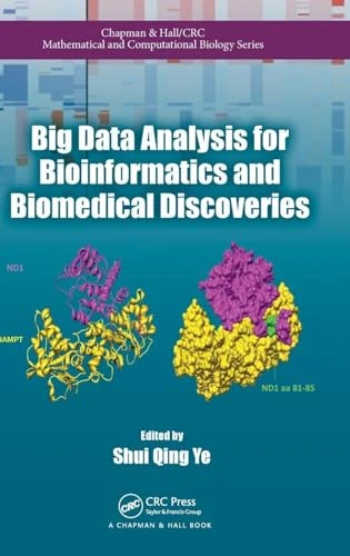 Big Data Analysis for Bioinformatics and Biomedical Discoveries (Chapman & Hall/CRC Computational Biology Series)