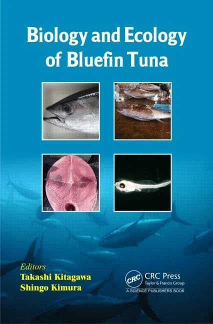 CRC Press - Biology and Ecology of Bluefin Tuna Book