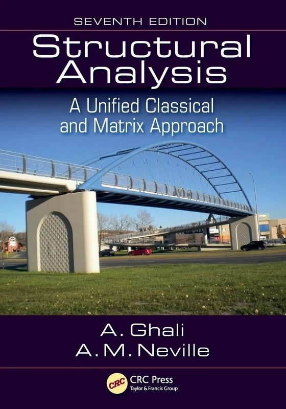 Structural Analysis: A Unified Classical and Matrix Approach, Seventh Edition