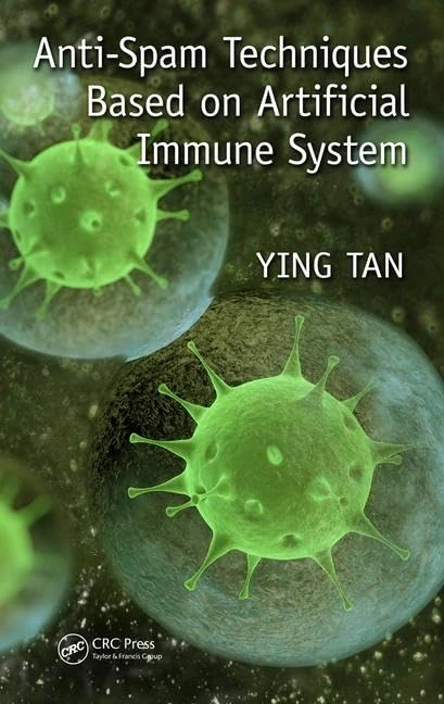 CRC Press Anti-Spam Techniques Based on Artificial Immune System