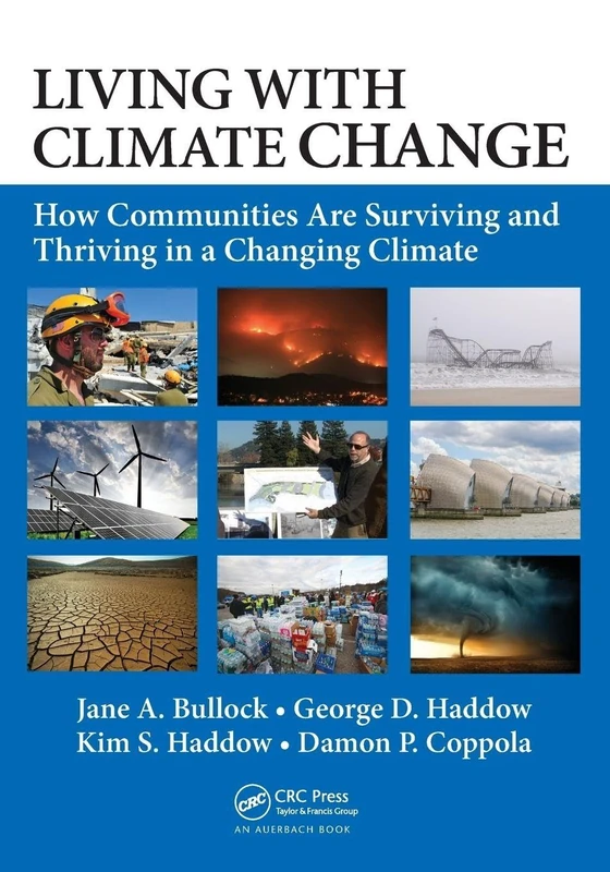 Living with Climate Change: How Communities Are Surviving and Thriving in a Changing Climate