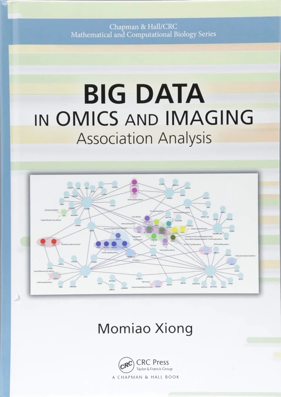 Big Data in Omics and Imaging: Association Analysis (Chapman & Hall/CRC Computational Biology Series)