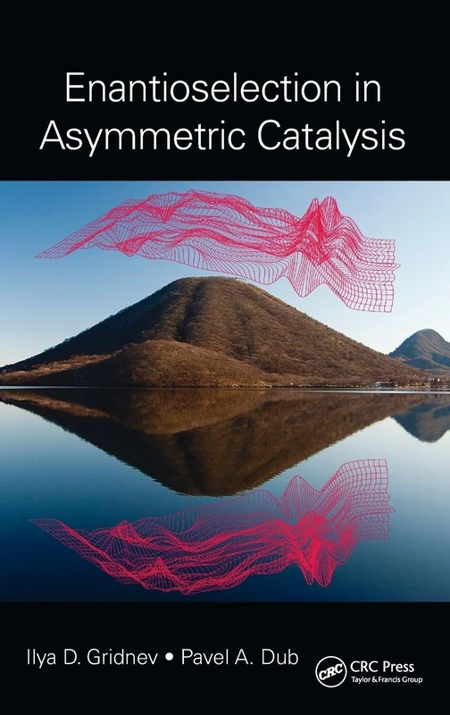 CRC Press Enantioselection in Asymmetric Catalysis (4x45)