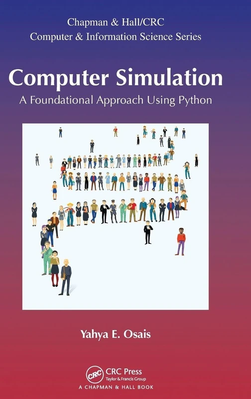 CRC Press Computer Simulation: A Foundational Approach Python