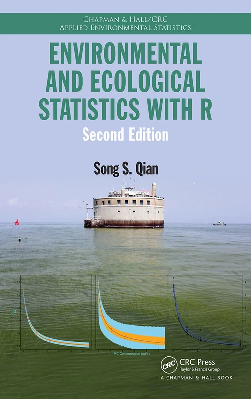 Environmental and Ecological Statistics with R (Chapman & Hall/CRC Applied Environmental Statistics)