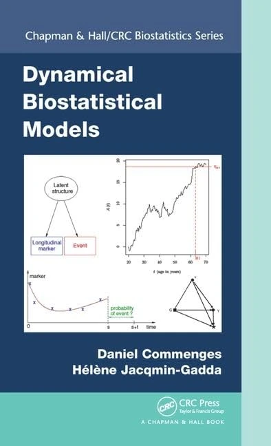 CRC Press Dynamical Biostatistical Models - Biostatistics Series