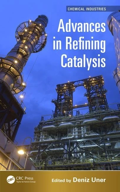 Advances in Refining Catalysis (Chemical Industries)