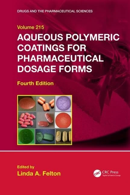 Aqueous Polymeric Coatings for Pharmaceutical Dosage Forms (Drugs and the Pharmaceutical Sciences)