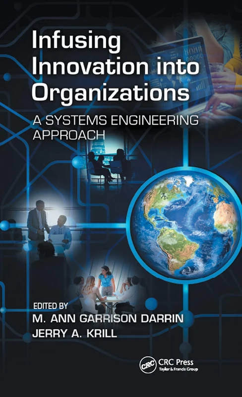 Infusing Innovation Into Organizations: A Systems Engineering Approach