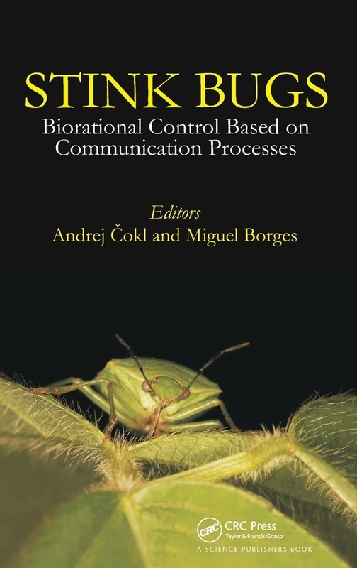 Stinkbugs: Biorational Control Based on Communication Processes
