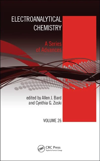 Electroanalytical Chemistry: A Series of Advances: Volume 26
