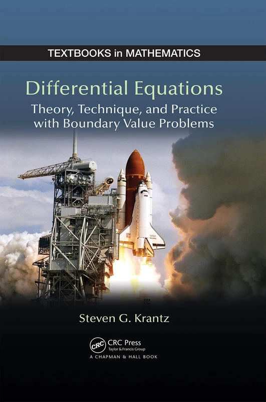Differential Equations: Theory,Technique and Practice with Boundary Value Problems: 30 (Textbooks in Mathematics)
