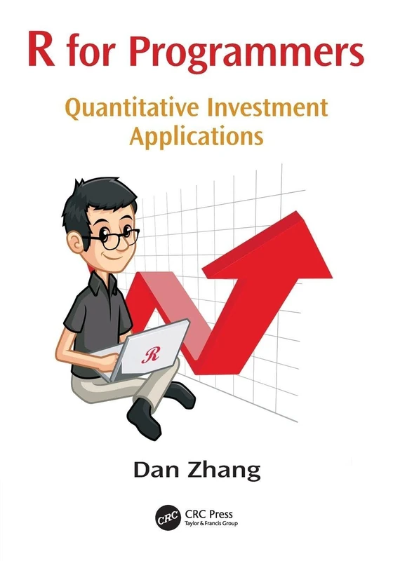 R for Programmers: Quantitative Investment Applications