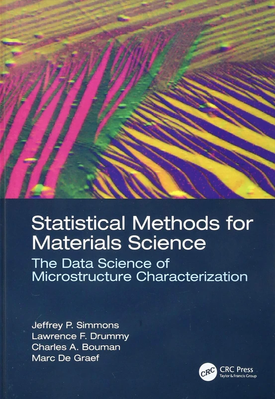 Statistical Methods for Materials Science: The Data Science of Microstructure Characterization