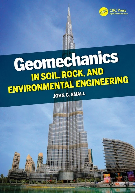Geomechanics in Soil, Rock, and Environmental Engineering