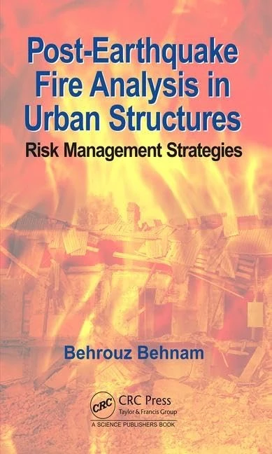 Post-Earthquake Fire Analysis in Urban Structures: Risk Management Strategies