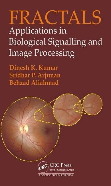 CRC Press - Fractals: Biological Signalling and Image Processing