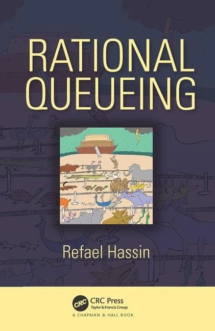 Rational Queueing (Chapman & Hall/CRC Series in Operations Research)
