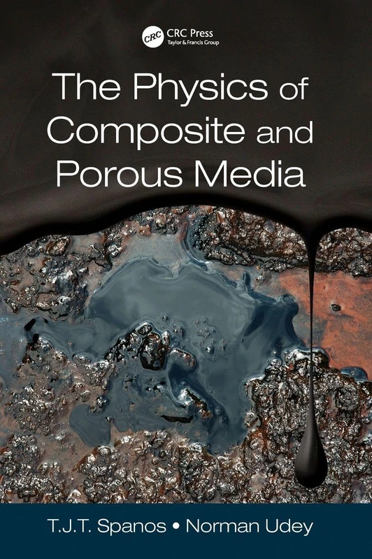CRC Press - The Physics of Composite and Porous Media