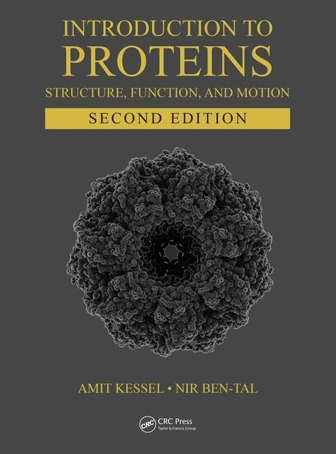 Introduction to Proteins: Structure, Function, and Motion, Second Edition (Chapman & Hall/CRC Computational Biology Series)