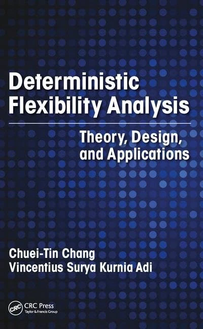 CRC Press Deterministic Flexibility Analysis Book