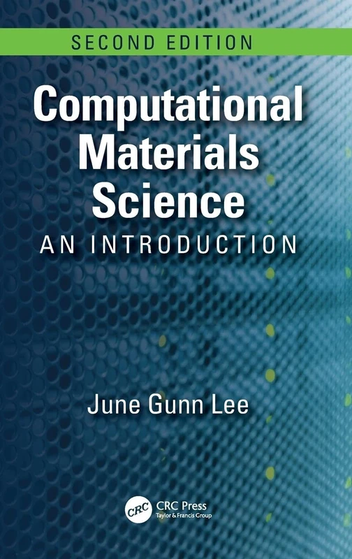 Computational Materials Science: An Introduction, Second Edition - Image 1