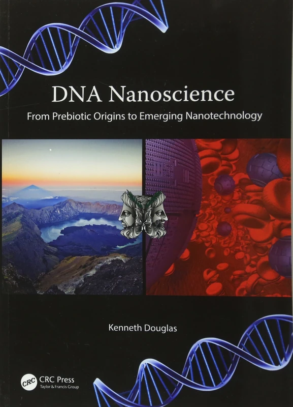 DNA Nanoscience: From Prebiotic Origins to Emerging Nanotechnology
