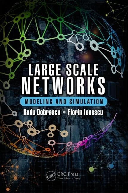 CRC Press - Large Scale Networks: Modeling and Simulation
