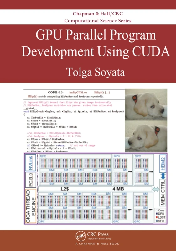 GPU Parallel Program Development Using CUDA (Chapman & Hall/CRC Computational Science)
