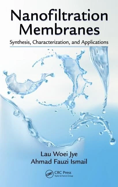 Nanofiltration Membranes: Synthesis, Characterization, and Applications - Image 1