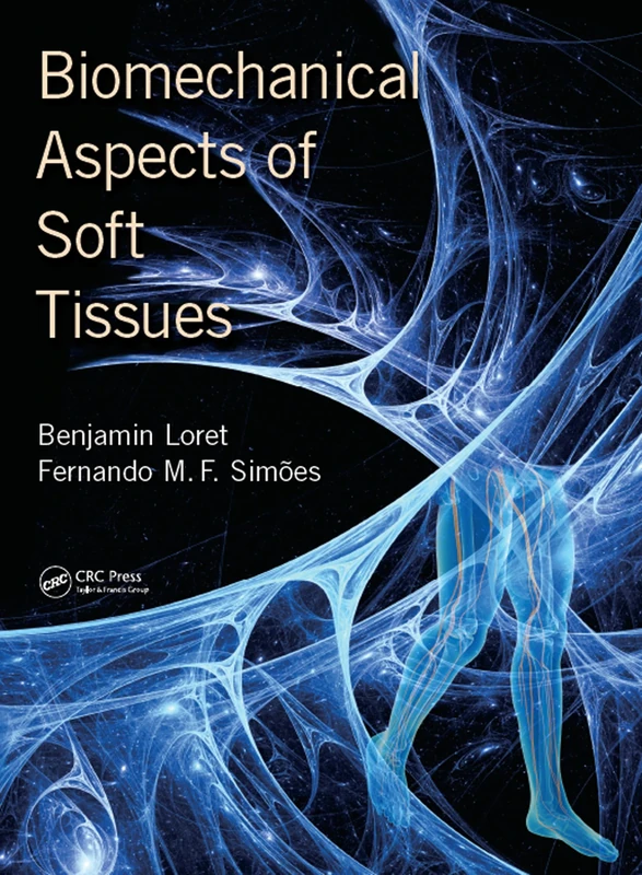 Biomechanical Aspects of Soft Tissues