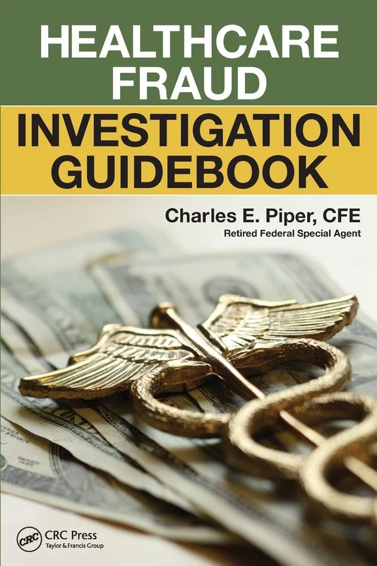 Healthcare Fraud Investigation Guidebook - Image 1
