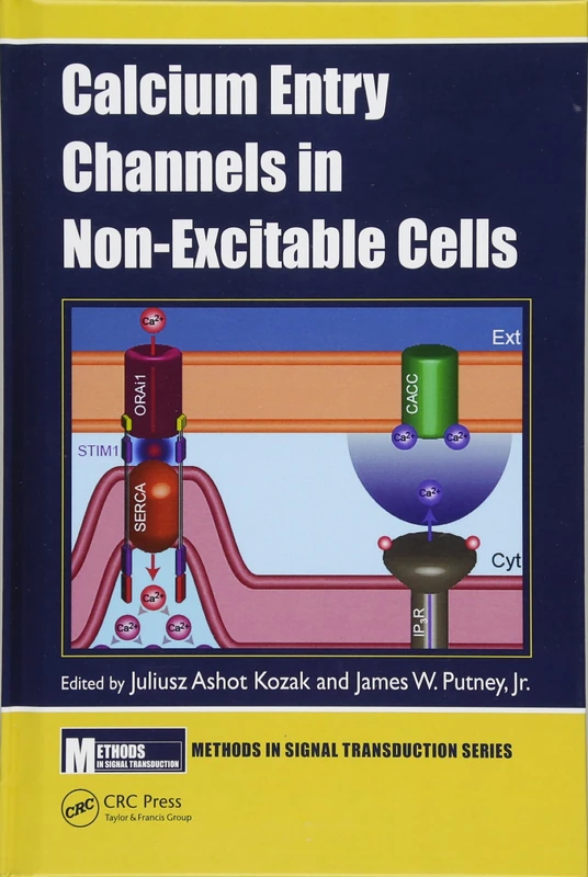 Calcium Entry Channels in Non-Excitable Cells (Methods in Signal Transduction Series)