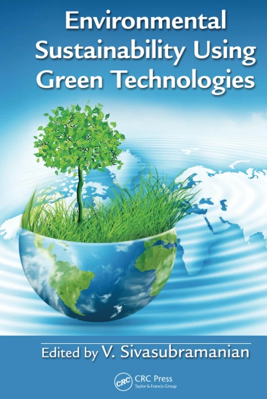 CRC Press - Environmental Sustainability Using Green Technologies - Image 1